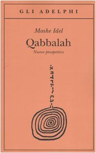 Kabbala, Moshe Idel