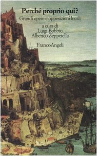 Perché proprio qui?, Luigi Bobbio Alberico Zeppetella