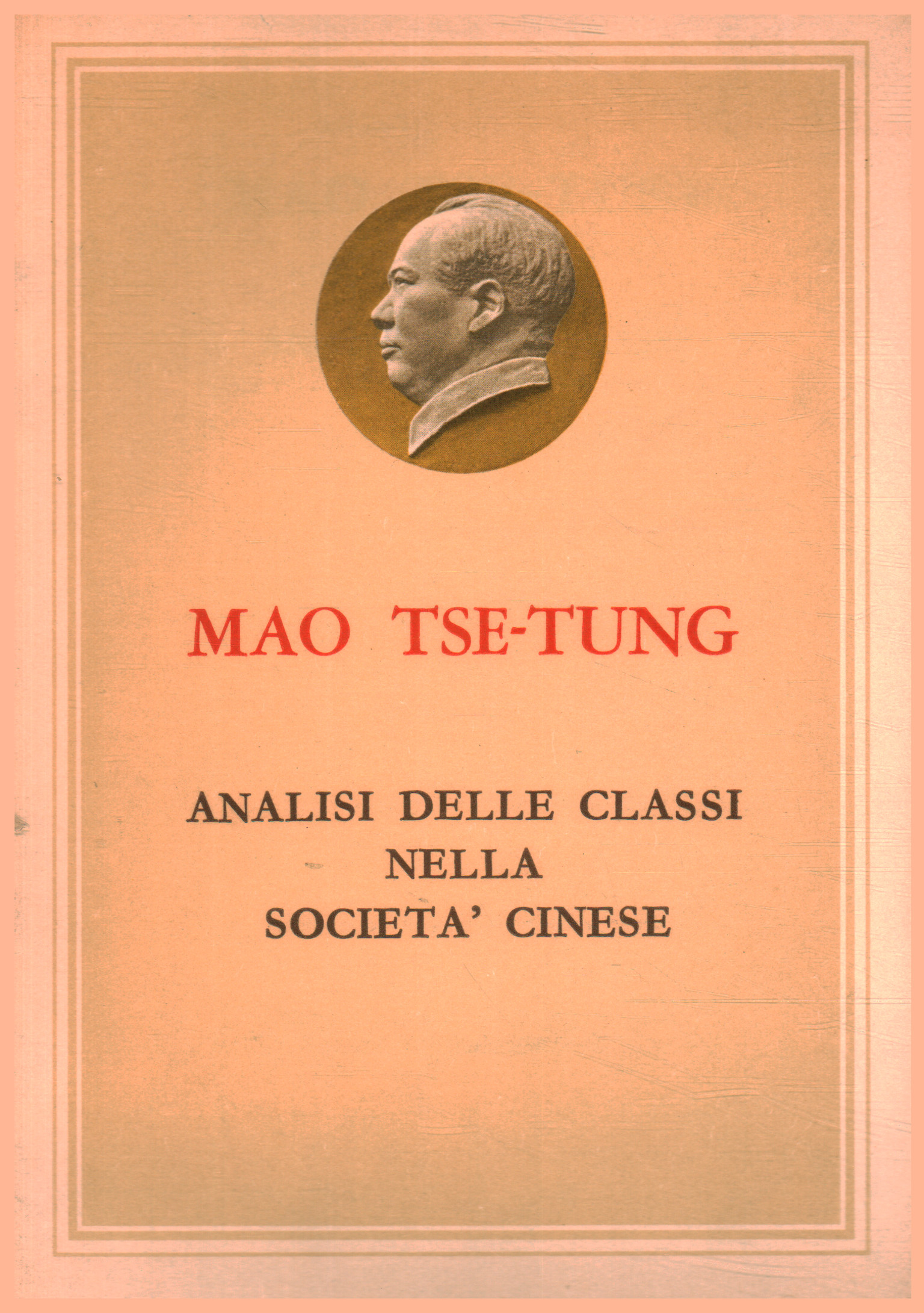 Analysis of classes in Chinese society, Mao Tse- Tung