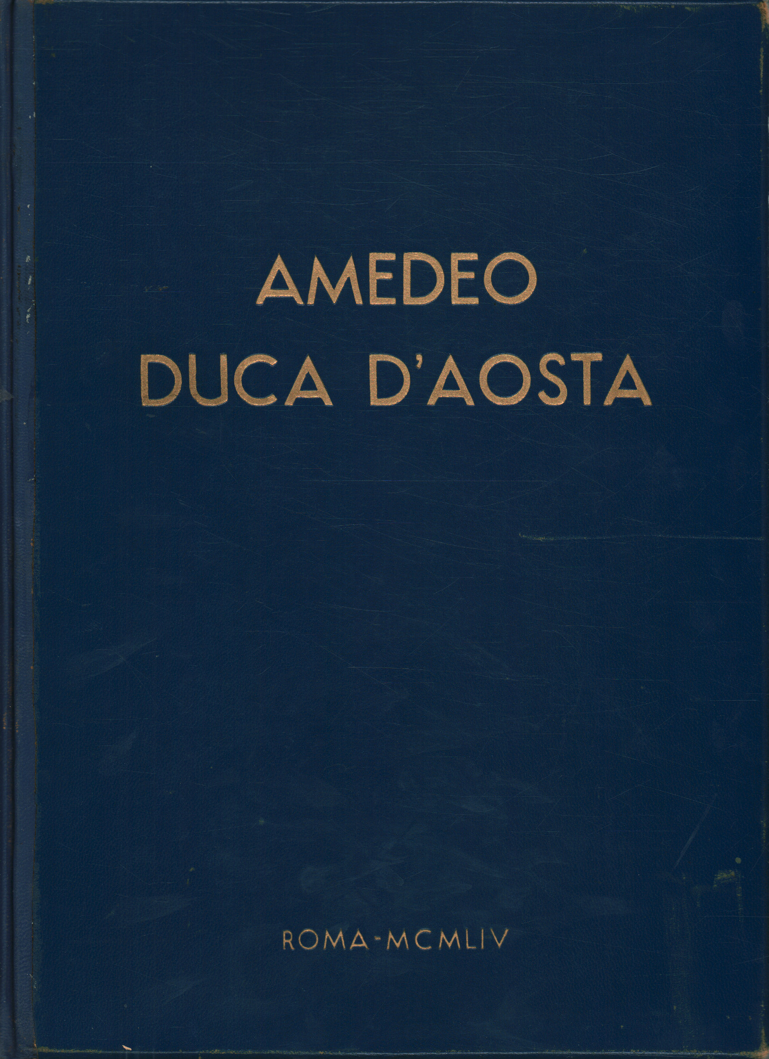 Amedeo duca d'Aosta, AA. VV.