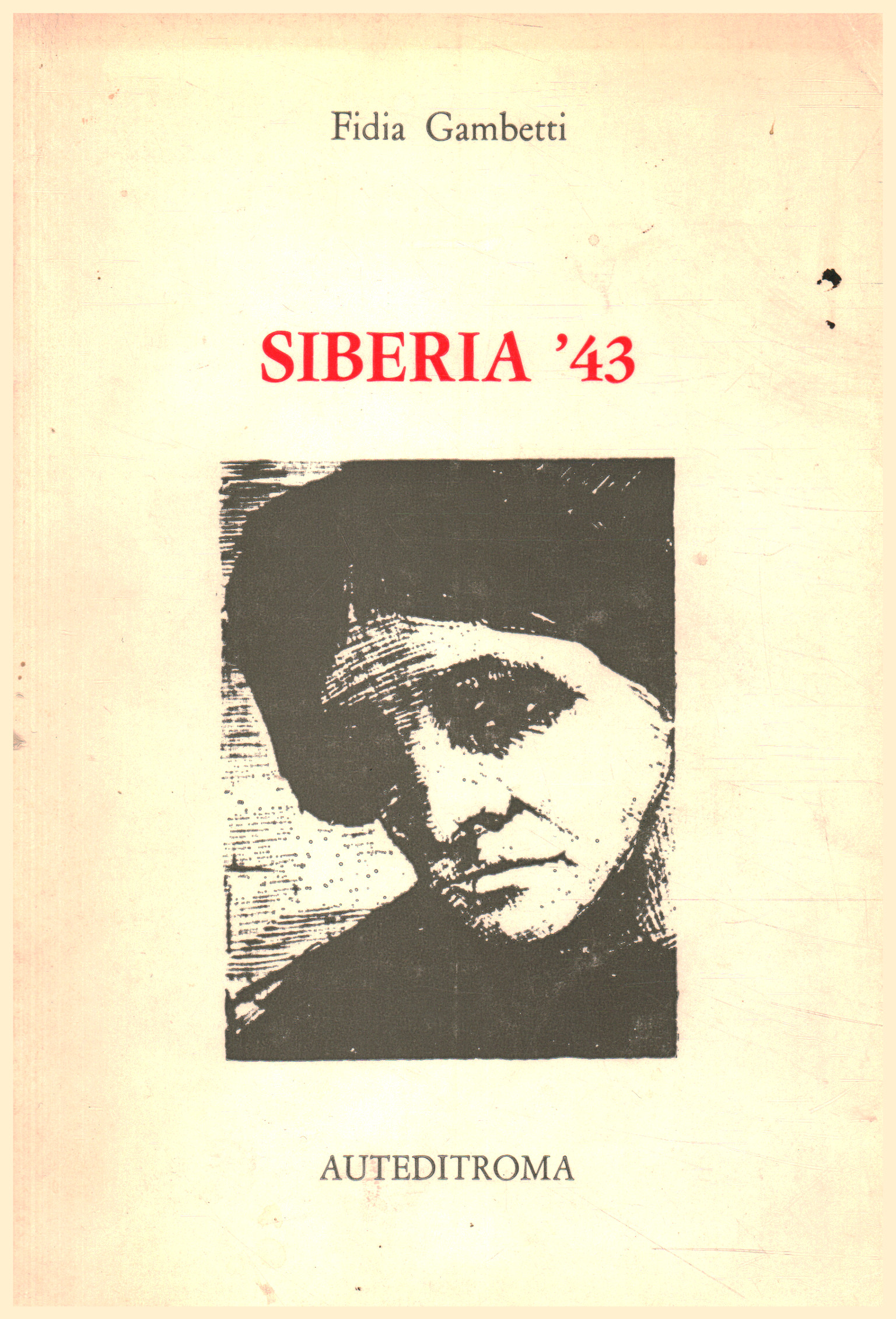 Siberia '43, Fidia Gambetti