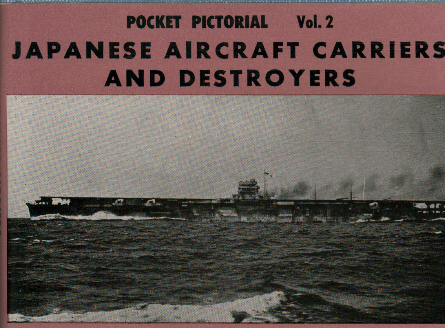 Japanese aircraft carriers and destroyers. Pocket , AA.VV