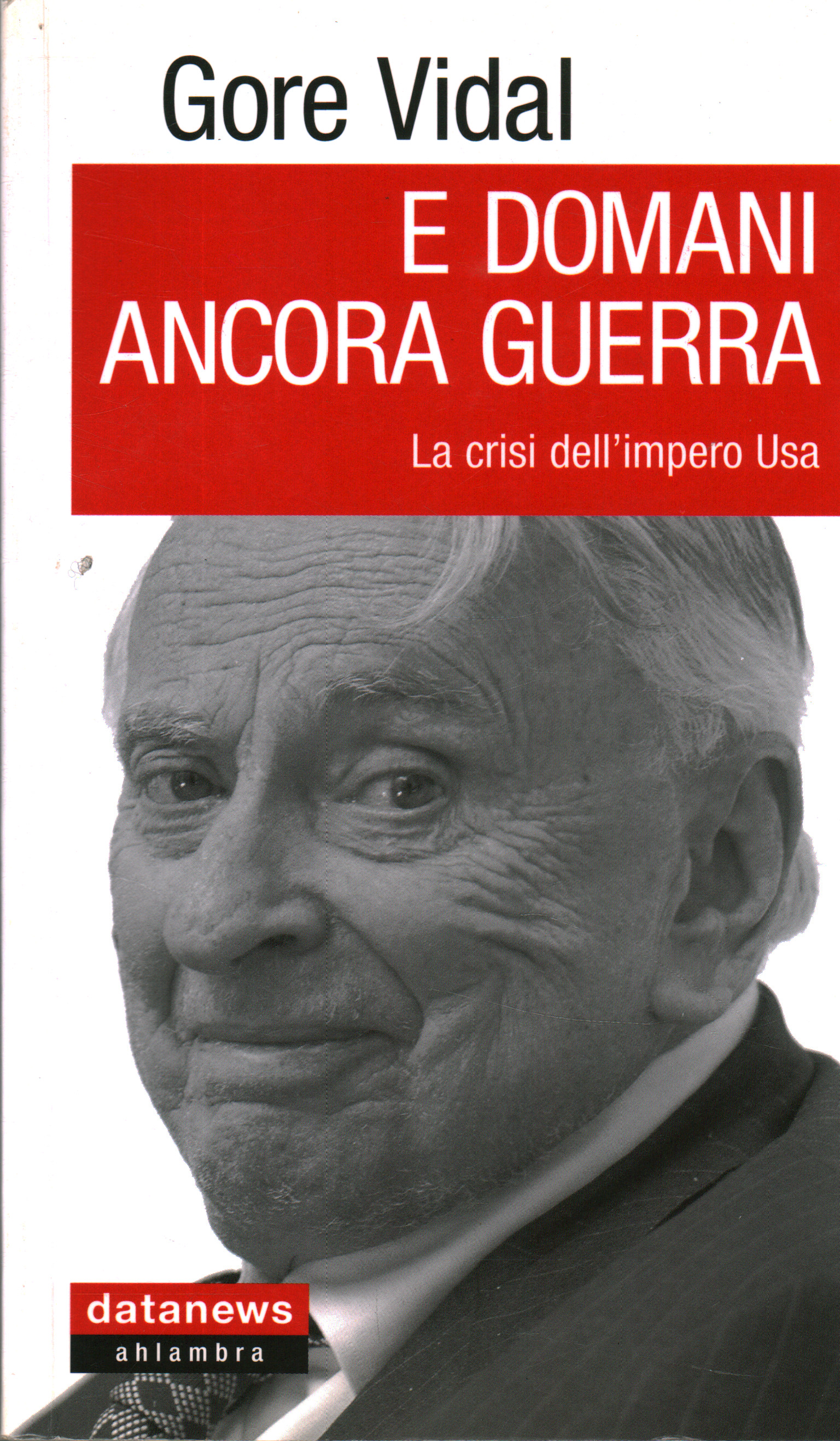 Et la guerre à nouveau demain, Gore Vidal