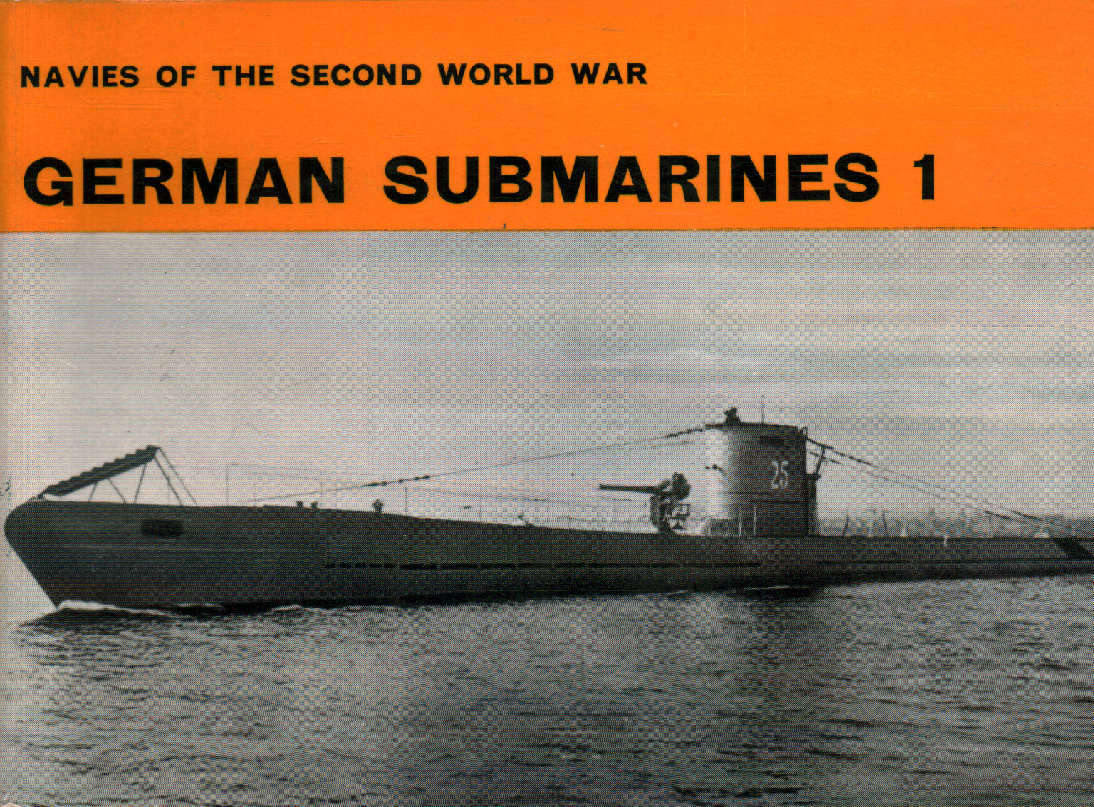 Navies of the second world war. German submarines , H. T. Lenton