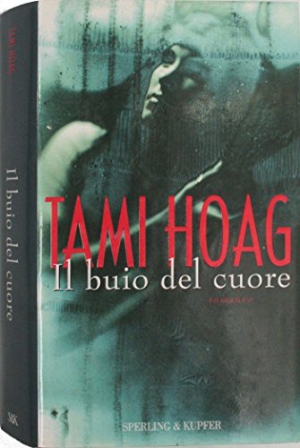 Il buio del cuore, Tami Hoag