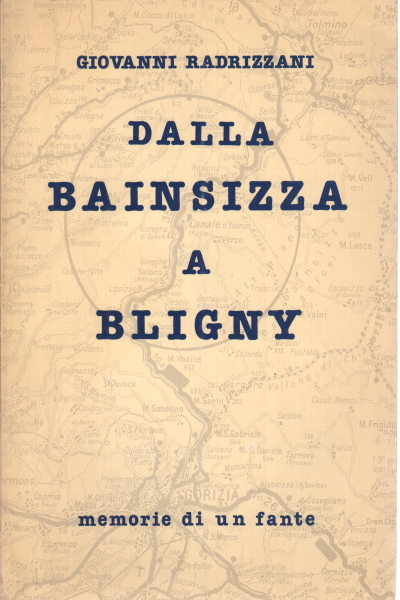 Dalla Bainsizza a Bligny, Giovanni Radrizzani