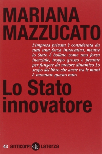 El estado innovador, Mariana Mazzucato