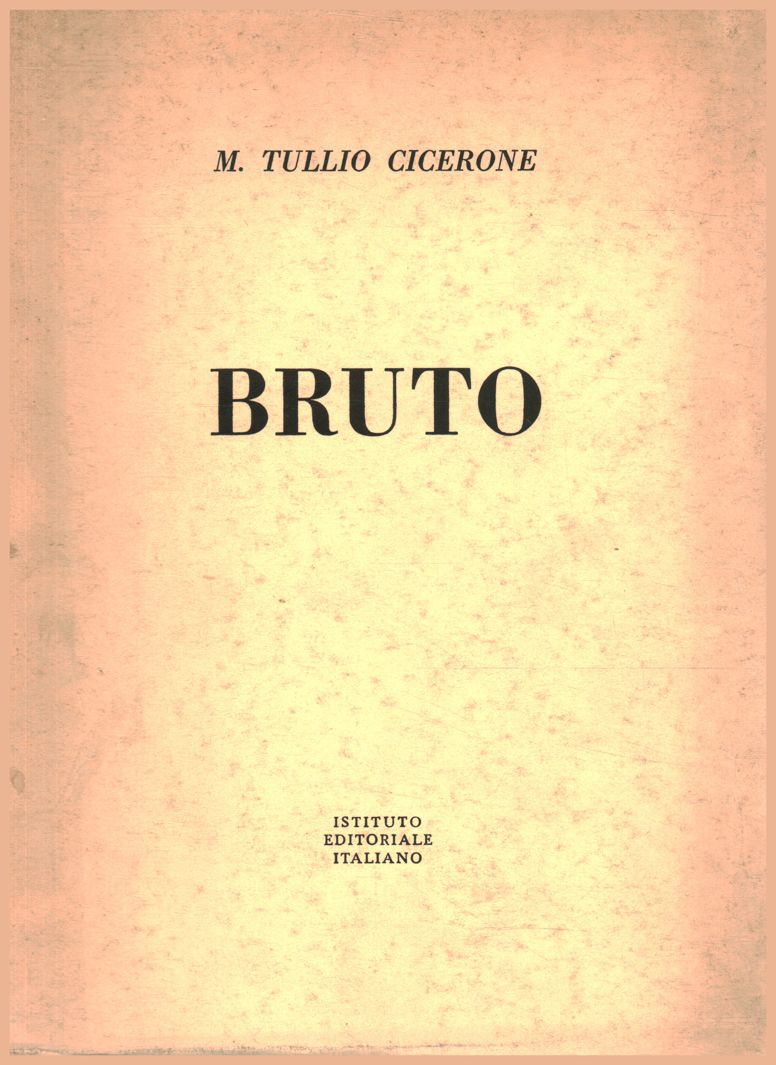 Bruto, M. Tullio Cicerone