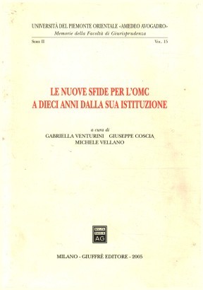 Le nuove sfide per l'OMC a dieci anni dalla sua istituzione