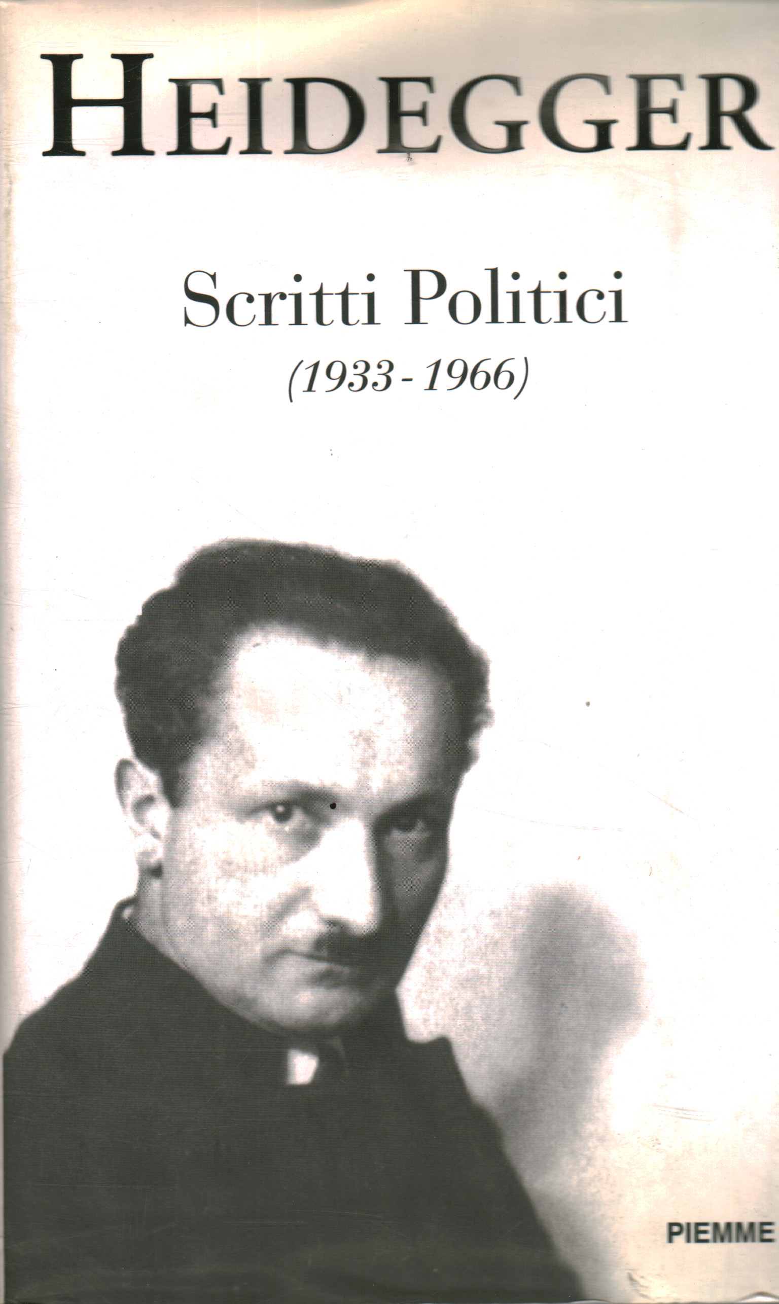 Écrits politiques (1933-1966), Martin Heidegger