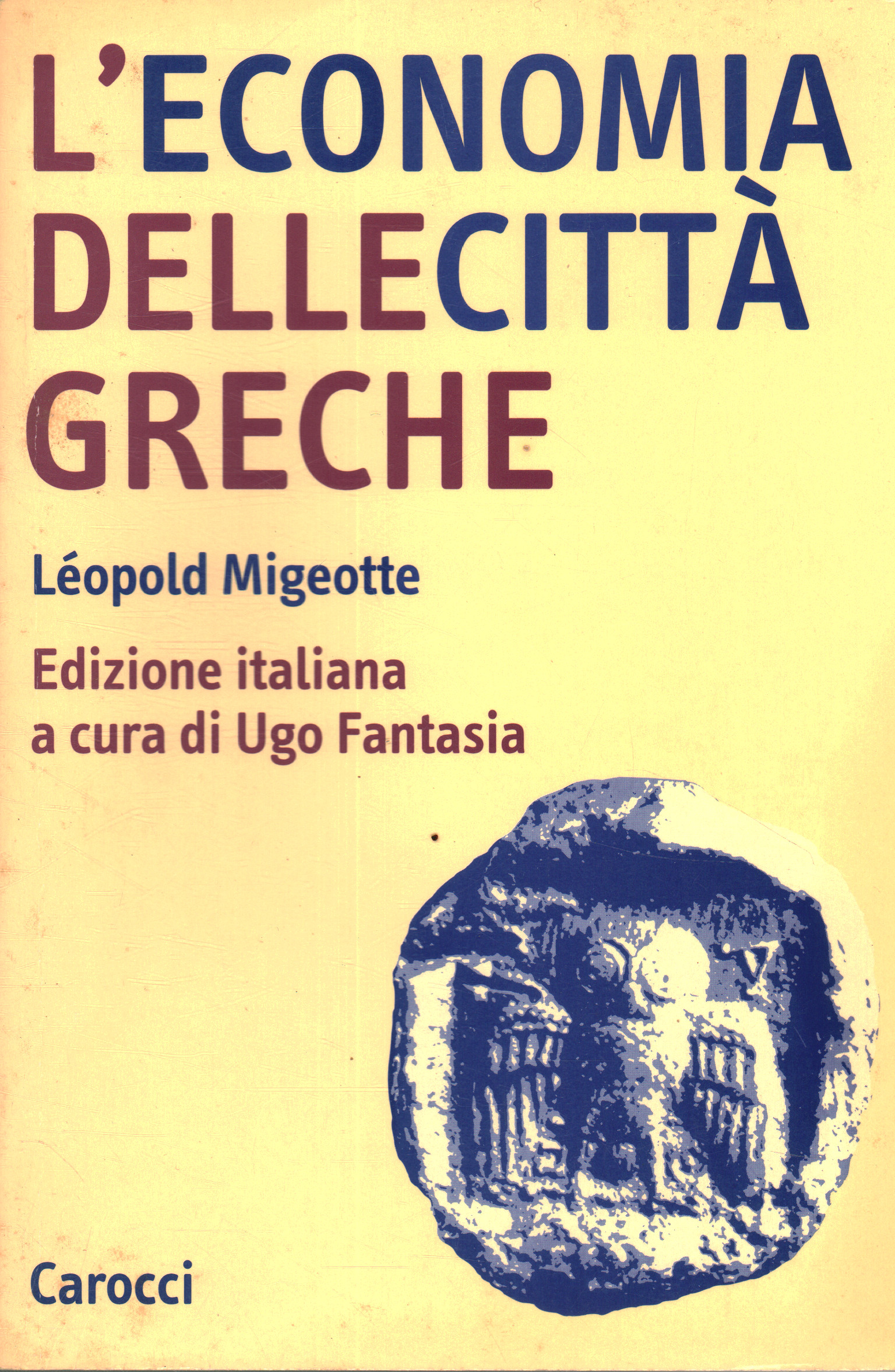 L'economia delle città greche, Lèopold Migeotte