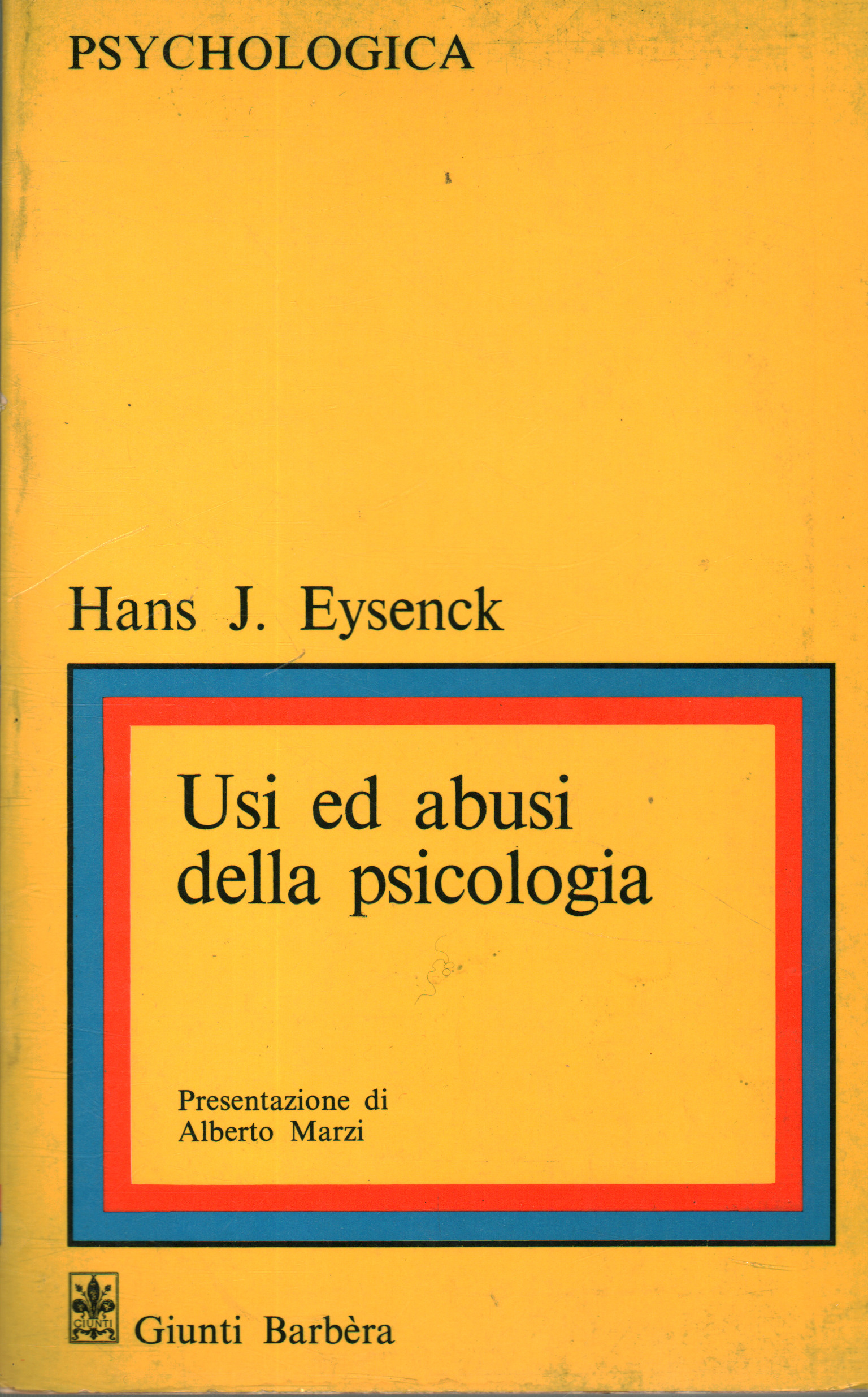 Usages et abus de la psychologie, Hans J. Eysenck