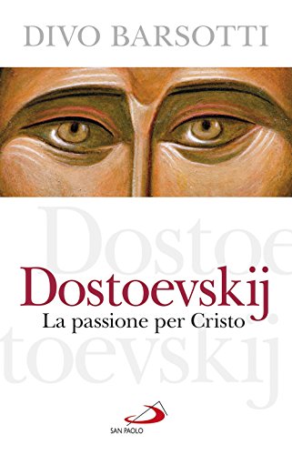 Dostoevskij, Divo Barsotti