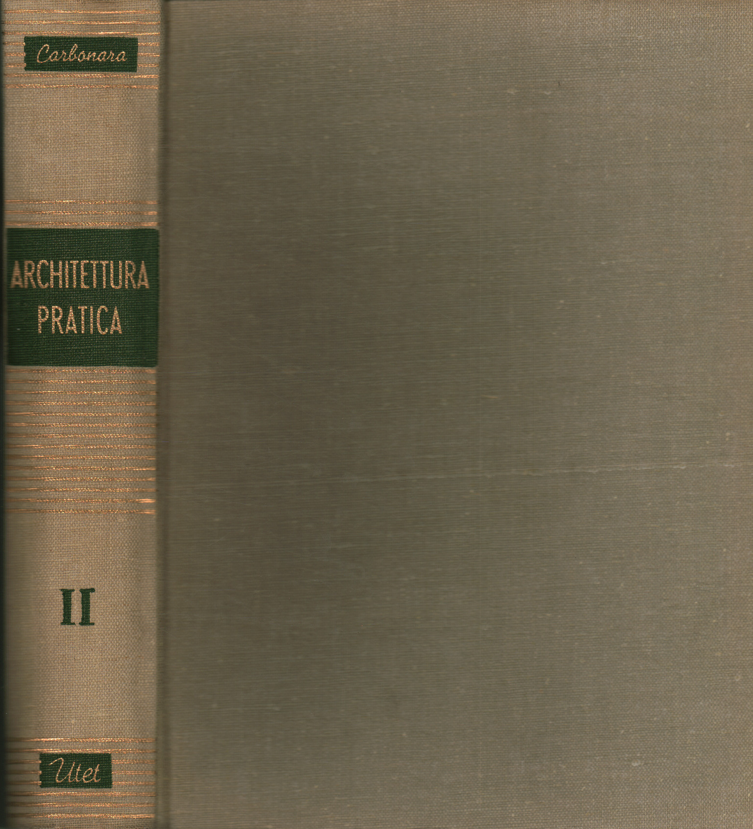 Architettura pratica. Volume secondo. Composizione, Pasquale Carbonara