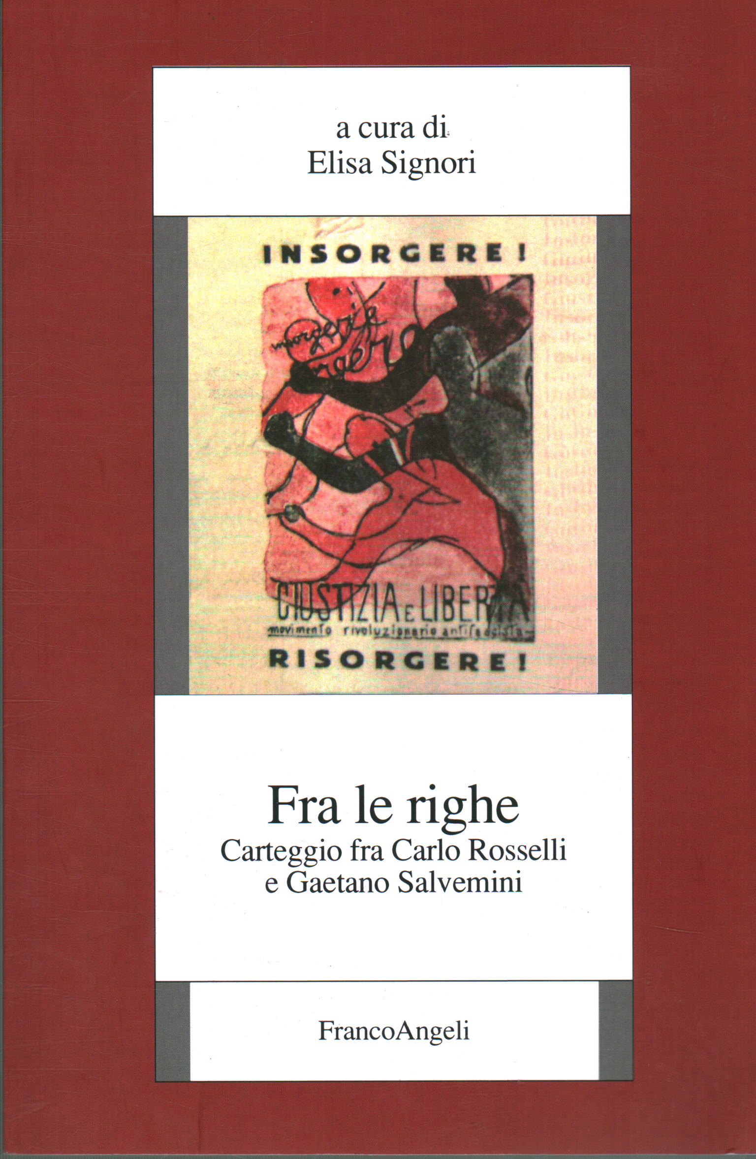 Elisa Signori, usato, Fra le righe, Carteggio fra Carlo Rosselli e Gaetano  Salvemini, Libreria, Storia