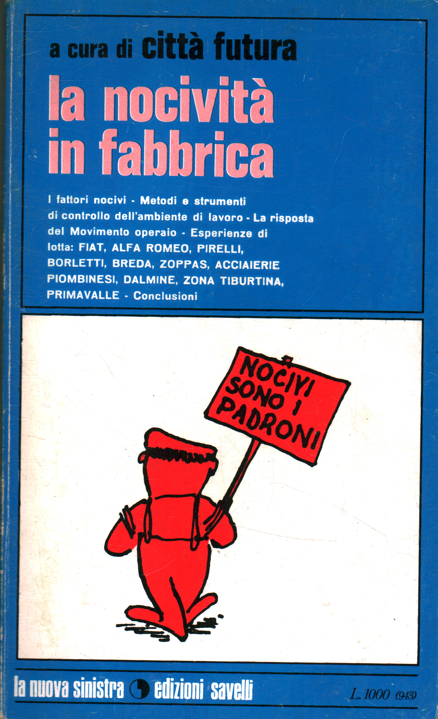 Collettivo «Città Futura», usato, La nocività in fabbrica, Libreria,  Politica e società