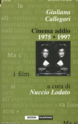 Giuliana Callegari. Cinema addio