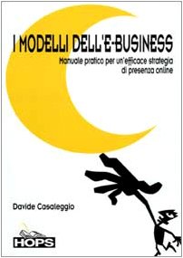 I modelli dell'e-business, Davide Casaleggio