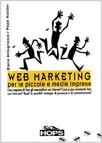 Web marketing for small and medium-sized businesses, Elena Antognazza Pepe Moeder