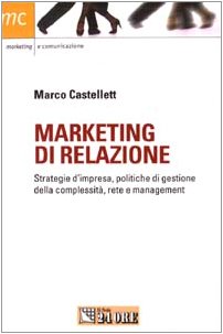 Relationship Marketing, Marco Castellett