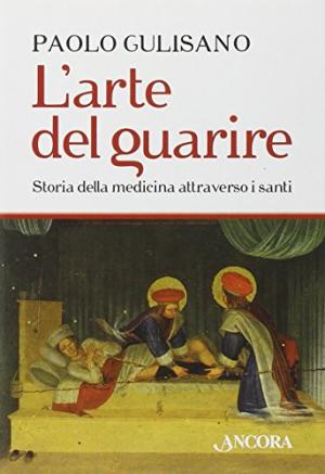 L'art de guérir, Paolo Gulisano