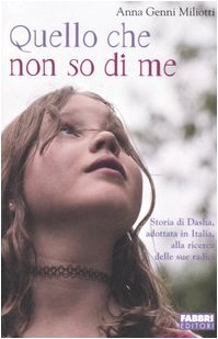 Quello che non so di me , Anna Genni Miliotti