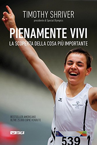 Pienamente vivi, Timothy Shriver