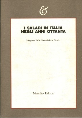 I salari in Italia negli anni ottanta