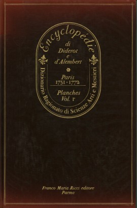 Recueil de planches, sur les sciences, les arts liberaux, et les arts mechaniques, avec leur explication (Volume 1)