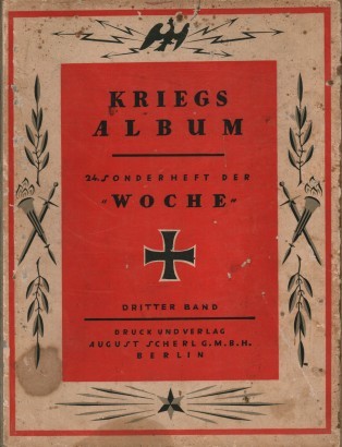 Kriegsalbum. 24 Sonderheft der Woche (Dritter Band)