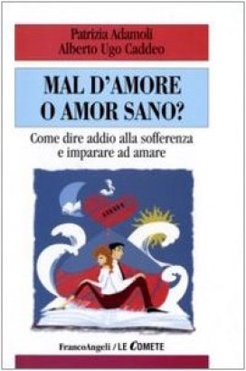 Mal d'amore o amor sano?