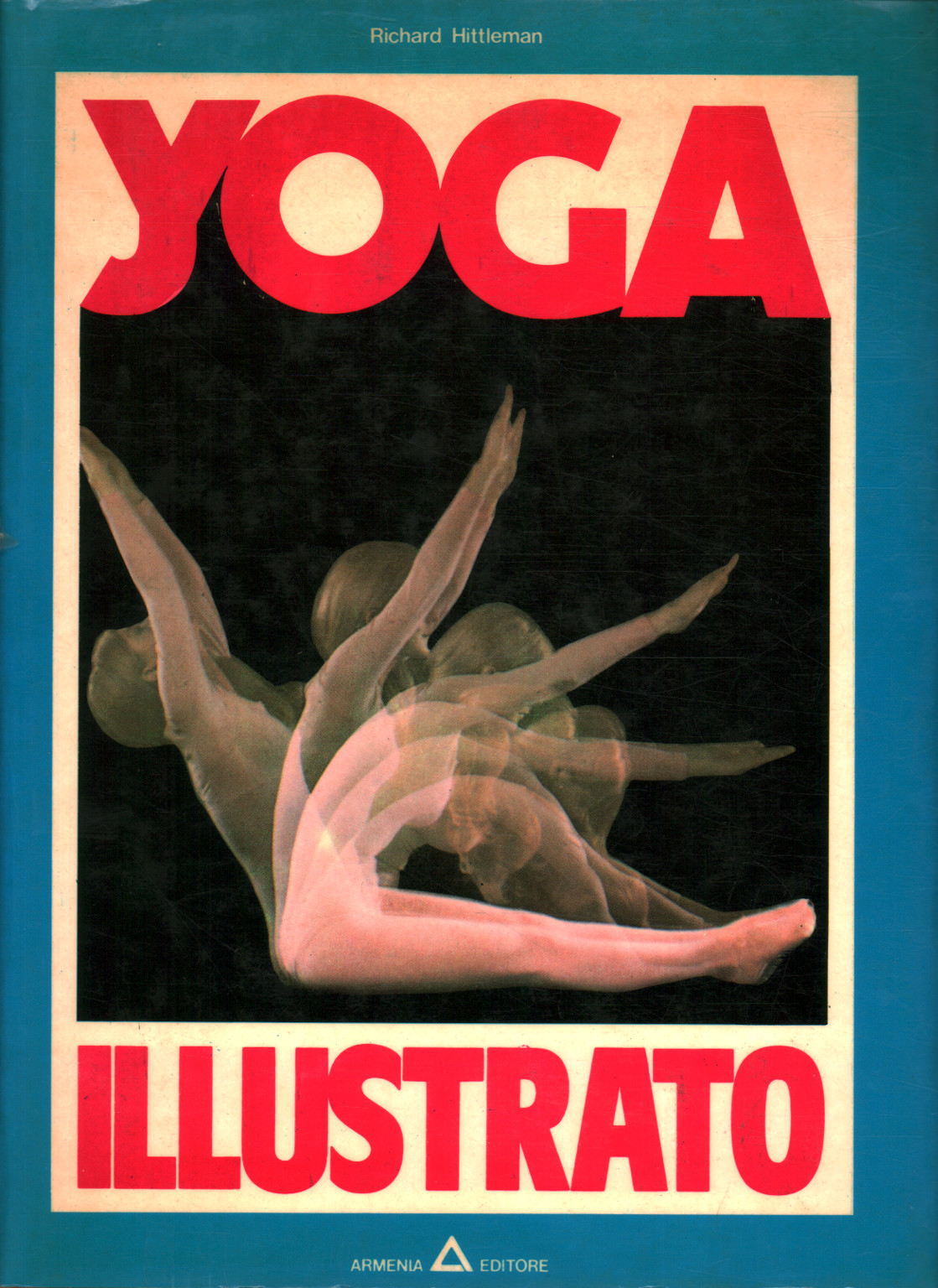 Yoga illustré, Richard Hittleman