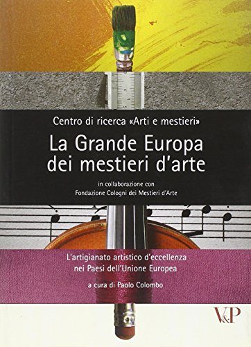 La Grande Europa dei mestieri d'arte, Paolo Colombo