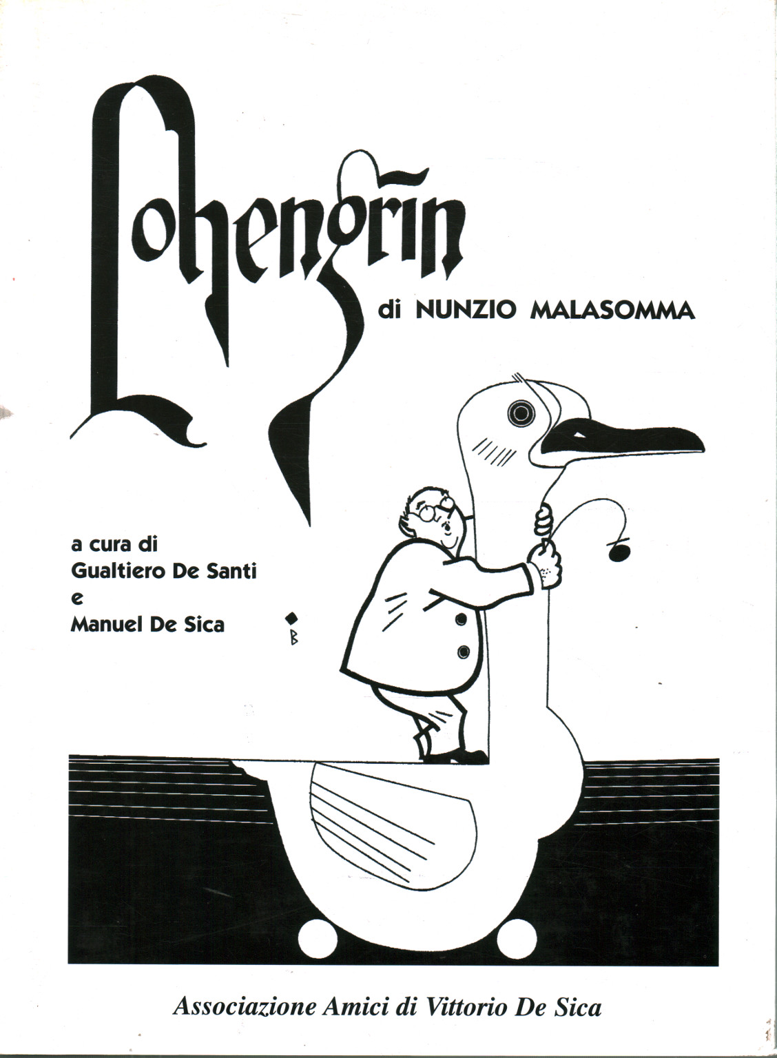 Lohengrin, Gualtiero De Santi e Manuel De Sica