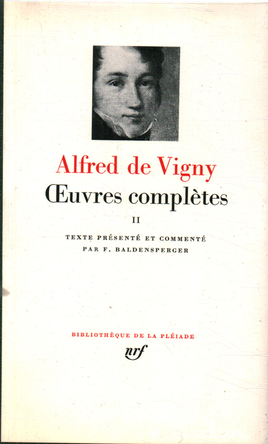 Trabajos completos. Volumen II, Alfred De Vigny