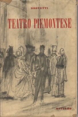 Storia del teatro piemontese