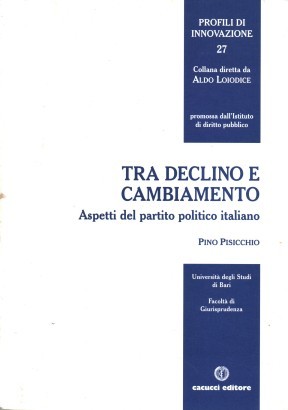 Tra declino e cambiamenti