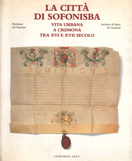 Provincia di Cremona Archivio di Stato di Cremona usato La