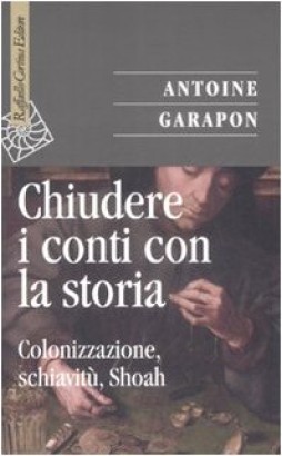 Chiudere i conti con la storia