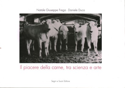 Il piacere della carne, tra scienza e arte