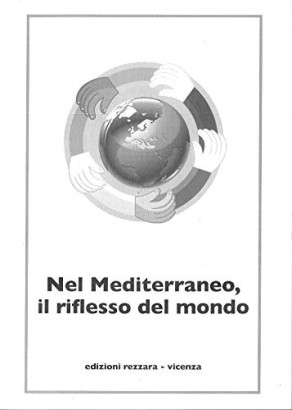 Nel mediterraneo, il riflesso del mondo