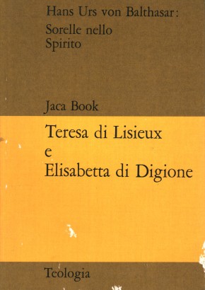 Hans Urs von Balthasar: sorelle nello spirito