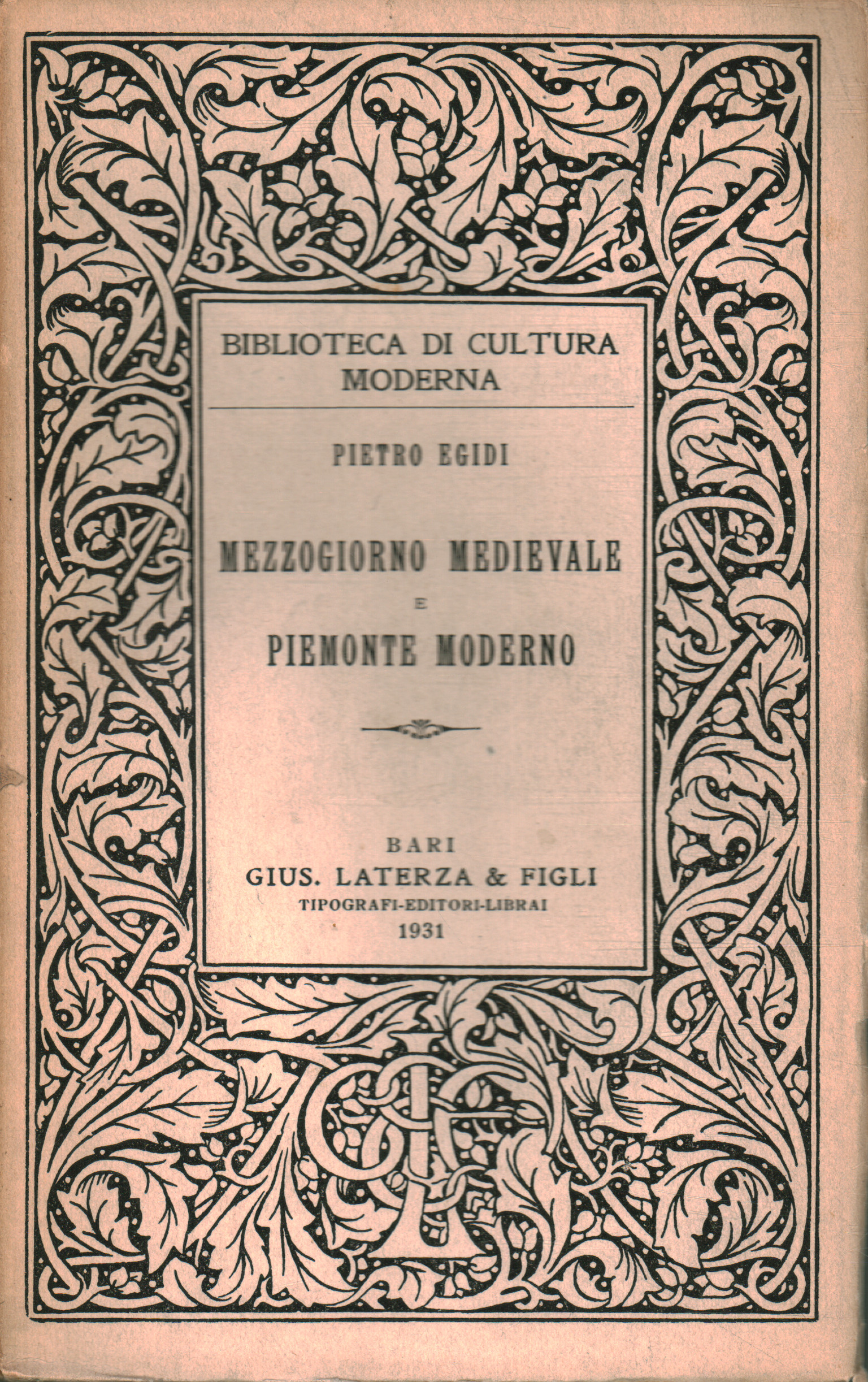 Mezzogiorno medievale e piemonte moderno