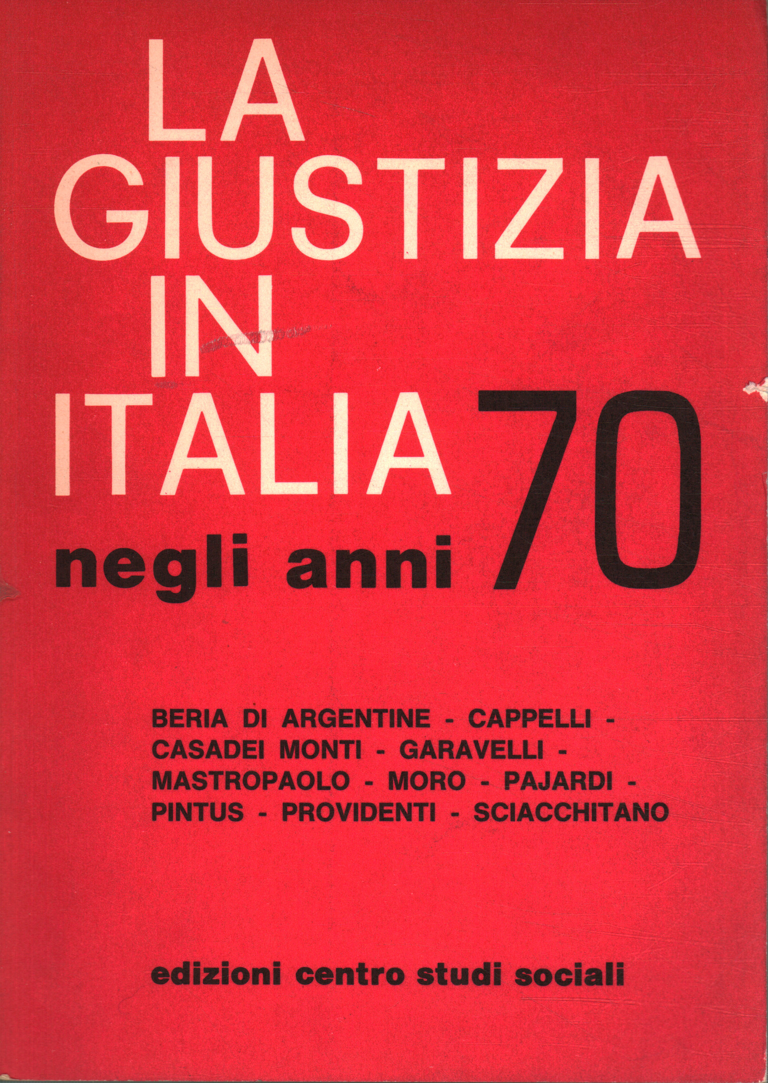 La giustizia in Italia negli anni 0apo