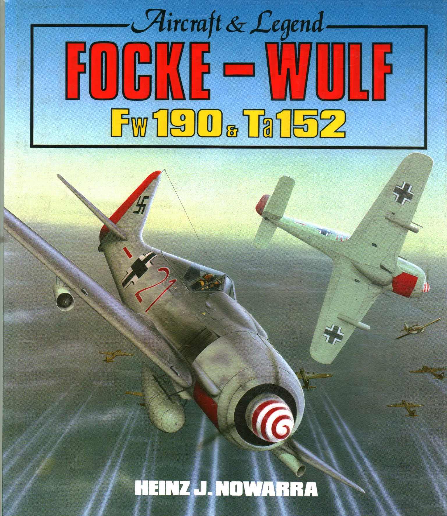 Heinz J. Nowarra usato Focke Wulf Fw190 Ta152 Libreria