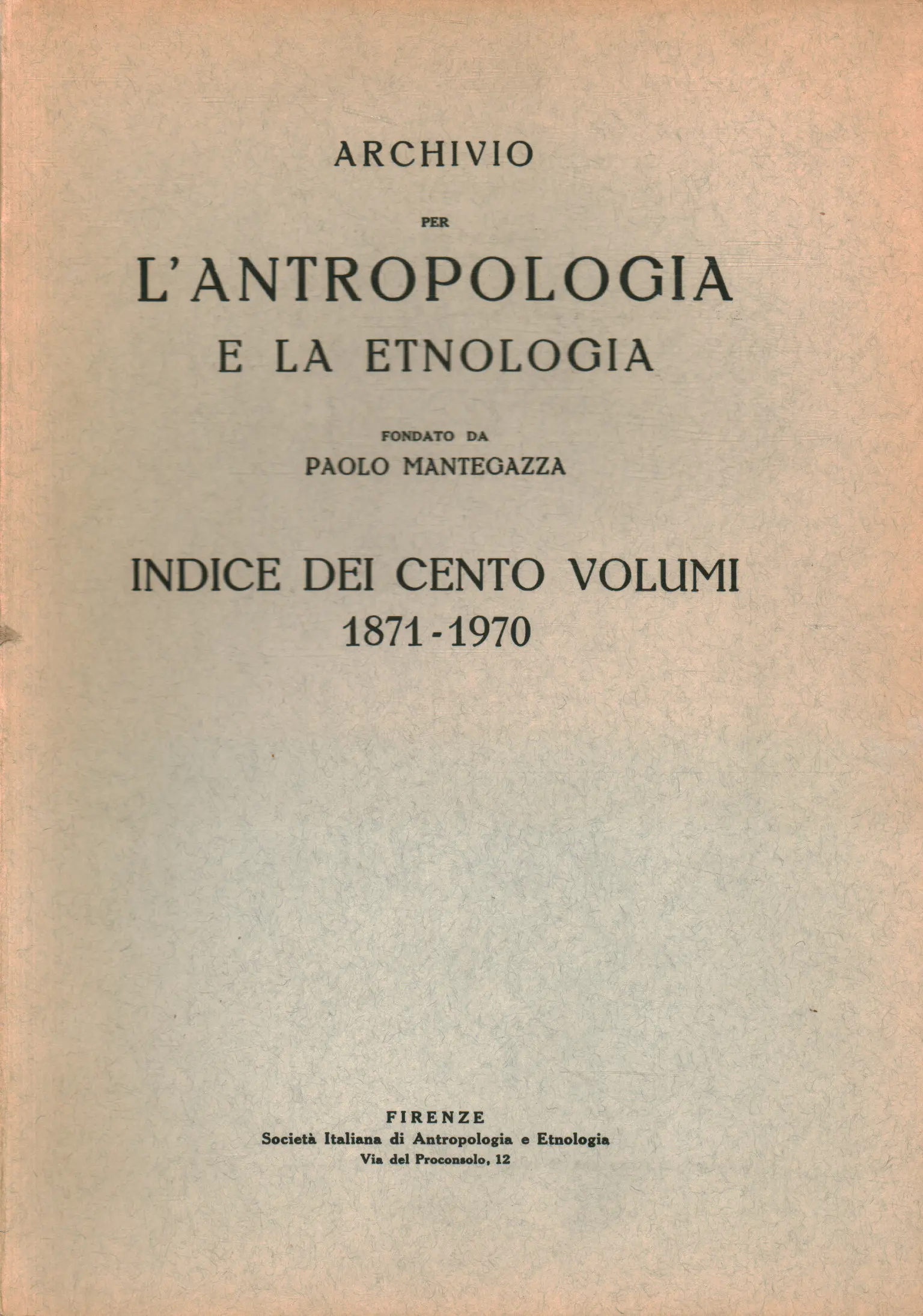 Paolo Mantegazza usato Archivio per l antropologia e la