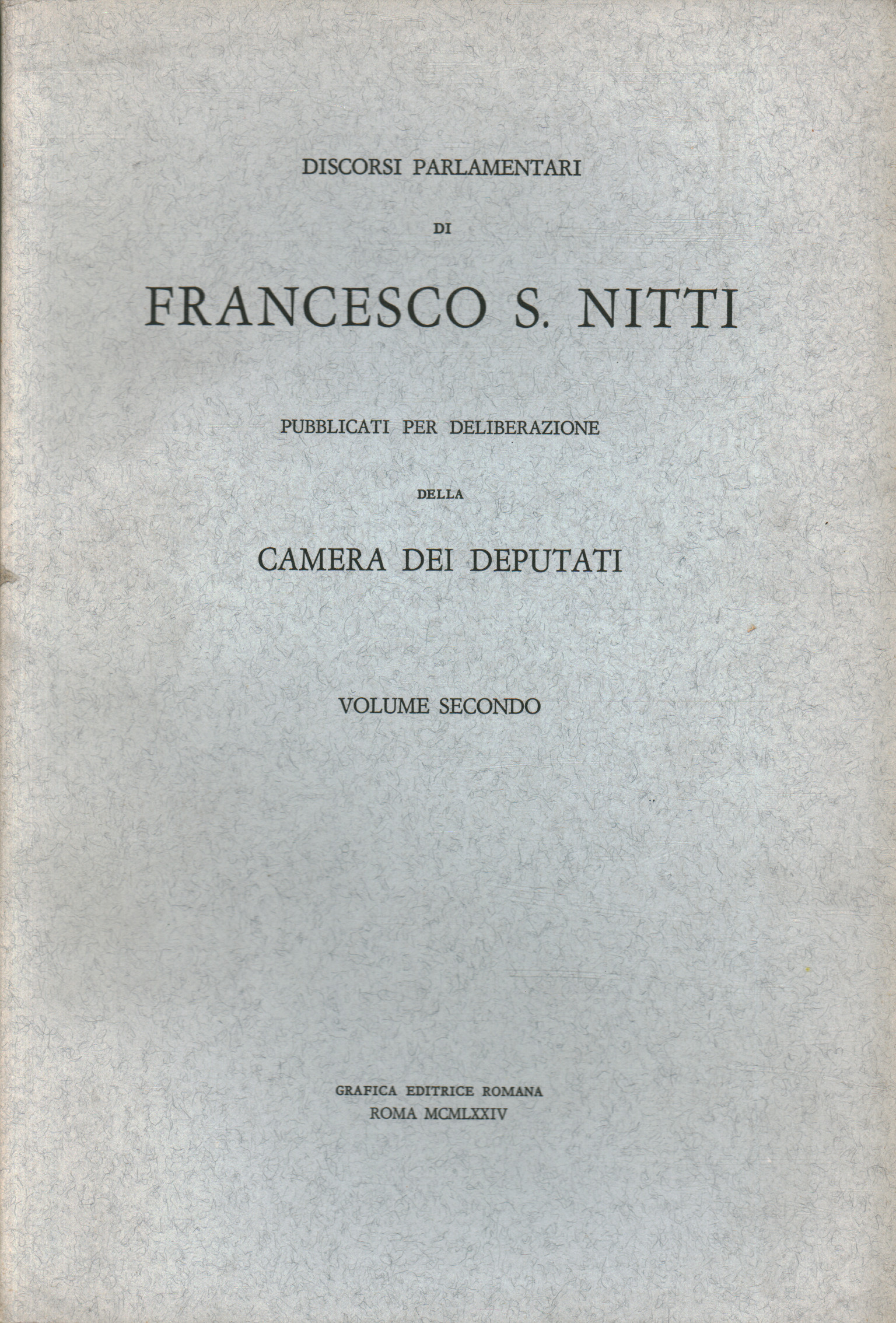 Parliamentary speeches by Francesco S. Ni