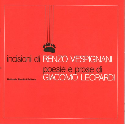 Incisioni di Renzo Vespignani. Poesie e prose di Giacomo Leopardi