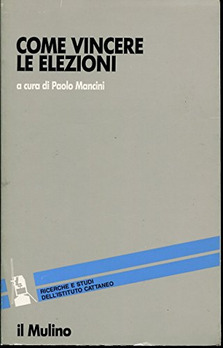 Comment gagner les élections