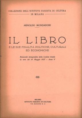 Il libro e le sue finalità politiche, culturali ed economiche